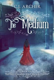 Distributed via Draft2Digital Medium , The Emily Chambers Spirit Medium, #1