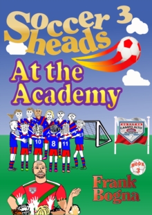 Soccerheads 3: At the Academy