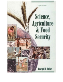 Science, Agriculture and Food Security