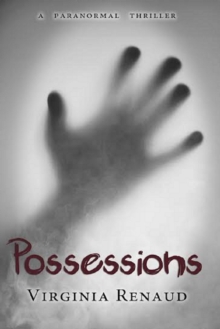 Possessions: A Paranormal Thriller