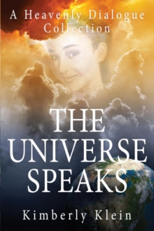 The Universe Speaks A Heavenly Dialogue : Collection