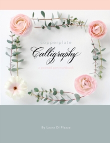 Copperplate Calligraphy : a pointed pen workbook