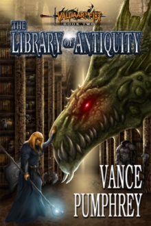 Library of Antiquity (Valdaar's Fist, Book 2) : Valdaar's Fist, #3