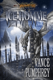 Ice Homme (Valdaar's Fist, Book 3) : Valdaar's Fist, #2