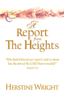 A Report from The Heights, Paperback / softback Book A Report from The Heights, Paperback / softback Book