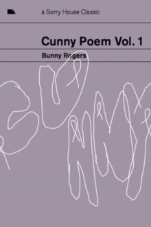 Cunny Poem : Vol. 1, Paperback / softback Book Cunny Poem : Vol. 1, Paperback / softback Book