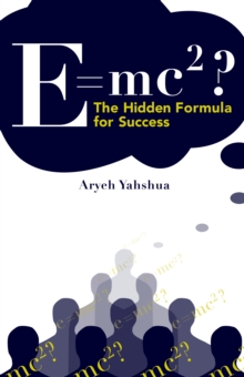 E=MC2 The Hidden Formula for Success