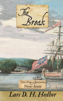 Break: Tales From a Revolution - Nova-Scotia