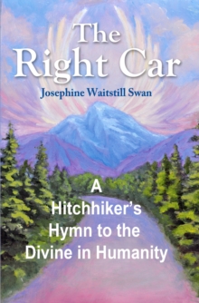 Right Car: A Hitchhiker's Hymn to the Divine in Humanity