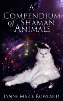 Compendium of Shaman Animals