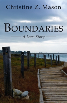 Boundaries : A Love Story