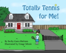 Totally Tennis for Me!, Paperback / softback Book Totally Tennis for Me!, Paperback / softback Book