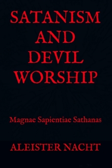 Satanism and Devil Worship Magnae Sapientiae Sathanas