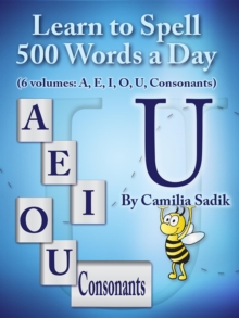 Learn to Spell 500 Words a Day : The Vowel U