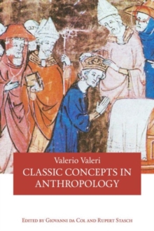 Classic Concepts in Anthropology, Paperback / softback Book Classic Concepts in Anthropology, Paperback / softback Book