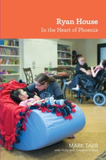 Ryan House : In the Heart of Phoenix