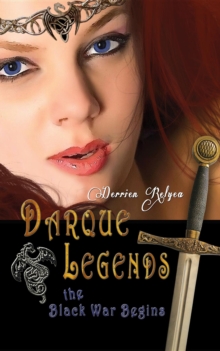 Darque Legends : The Black War Begins