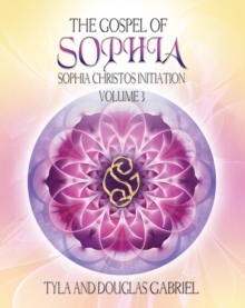 Gospel of Sophia: Sophia Christos Initiation