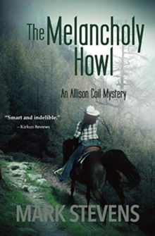 The Melancholy Howl, Paperback / softback Book The Melancholy Howl, Paperback / softback Book