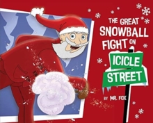 The Great Snowball Fight On Icicle Street