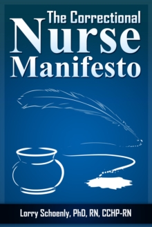 Correctional Nurse Manifesto