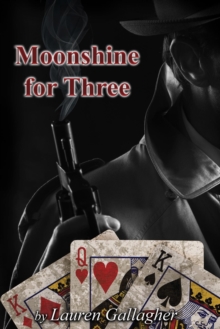 Moonshine For Three