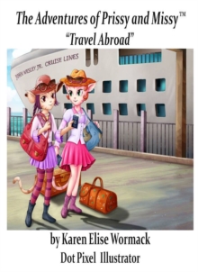 Adventures of Prissy and Missy, "Travel Abroad" With Glossary