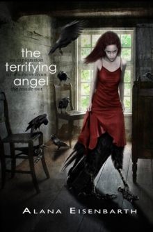 The Terrifying Angel: An Exploration of Madness from the Inside Out