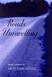 Roads Unravelling