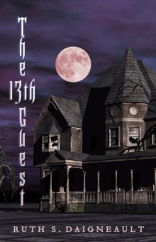 The 13th Guest, Paperback / softback Book The 13th Guest, Paperback / softback Book