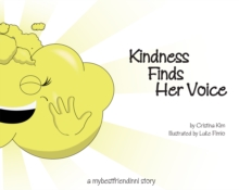 Kindness Finds Her Voice