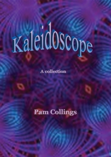 Kaleidoscope : A collection