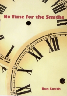 No Time For The Smiths