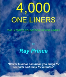 4,000 One Liners : The Ultimate Collection of One Liners