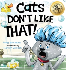 Cats Don't Like That! : A Hilarious Children's Book for Kids Ages 3-7