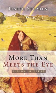 More Than Meets The Eye : Vision in Verse