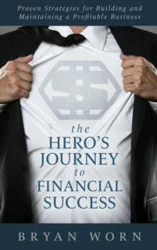 Hero's Journey to Financial Success