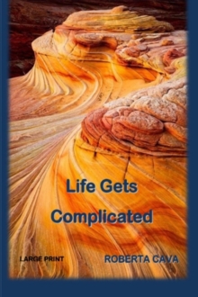 Life Gets Complicated