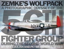 Zemke'S Wolfpack : A Photographic Odyssey of the 56th Fighter Group During the Second World War, Hardback Book Zemke'S Wolfpack : A Photographic Odyssey of the 56th Fighter Group During the Second World War, Hardback Book