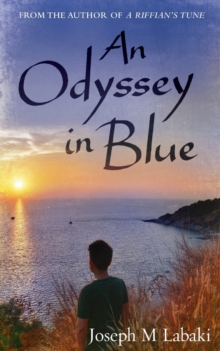 An Odyssey in Blue : An Autobiographical Novel