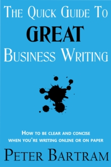 Quick Guide to Great Business Writing