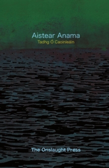 Aistear Anama, Paperback / softback Book Aistear Anama, Paperback / softback Book