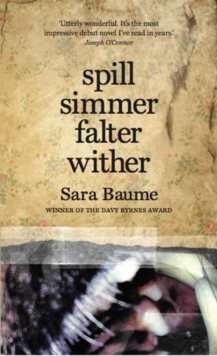 Spill Simmer Falter Wither, Paperback Book Spill Simmer Falter Wither, Paperback Book