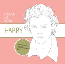 Colour Me Good: Harry Styles, Paperback Book Colour Me Good: Harry Styles, Paperback Book