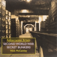 Second World War Secret Bunkers, Hardback Book Second World War Secret Bunkers, Hardback Book