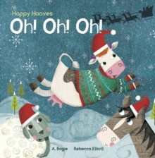 Happy Hooves : Oh! Oh! Oh!, Hardback Book Happy Hooves : Oh! Oh! Oh!, Hardback Book