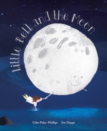 Little Bell and the Moon, Hardback Book Little Bell and the Moon, Hardback Book