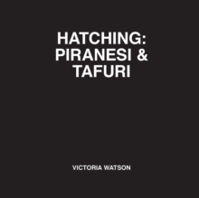 Hatching : Piranesi & Tafuri