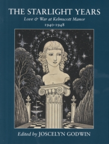 The Starlight Years : Love & War at Kelmscott Manor 1940 - 1948, Paperback Book The Starlight Years : Love & War at Kelmscott Manor 1940 - 1948, Paperback Book