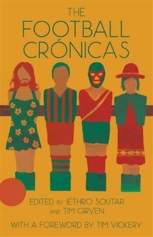 The Football Cronicas, Paperback Book The Football Cronicas, Paperback Book